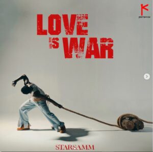 Starsaam’s Debut EP “Love is War” Is OUT