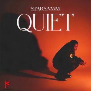 Starsamm Finds Power in Silence with New Single “Quiet”